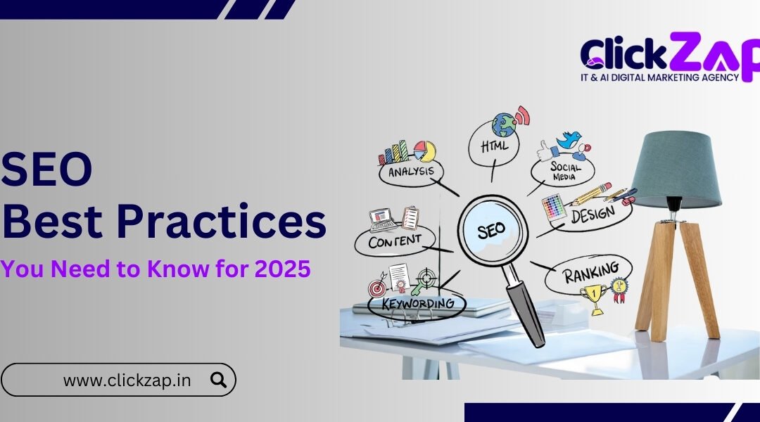 SEO Best Practices You Need to Know for 2025