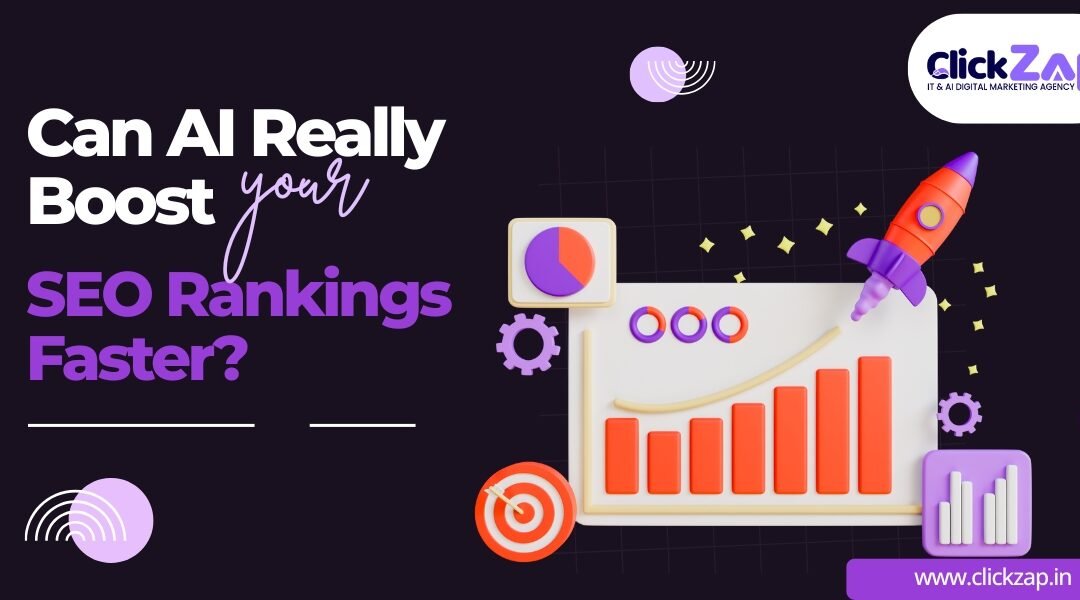 Can AI Really Boost Your SEO Rankings Faster?