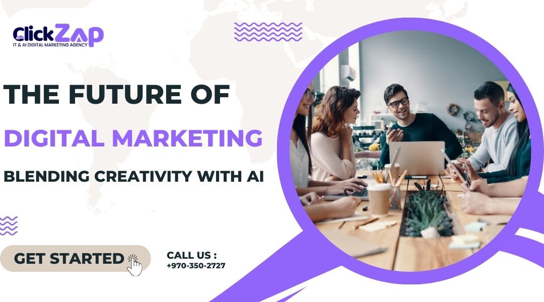 The Future of Digital Marketing: Blending Creativity with AI