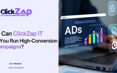 How Can ClickZap IT Help You Run High-Conversion Ad Campaigns?