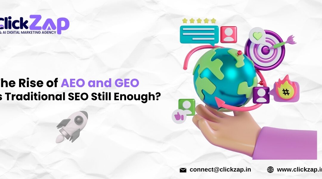 The Rise of AEO and GEO: Is Traditional SEO Still Enough?