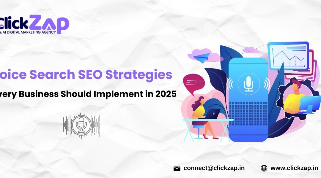 Voice Search SEO Strategies Every Business Should Implement in 2025