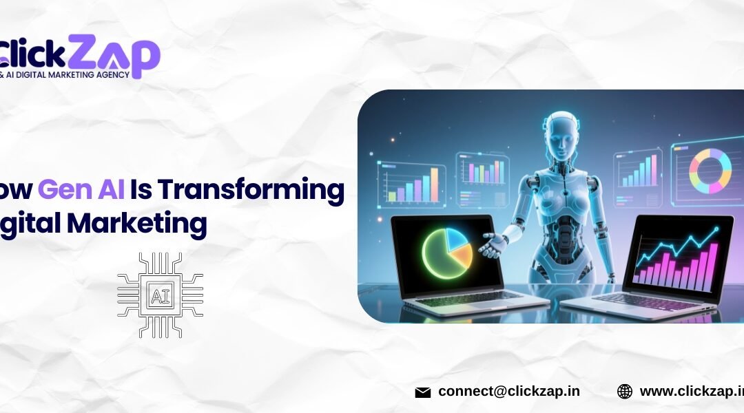 How Gen AI Is Transforming Digital Marketing
