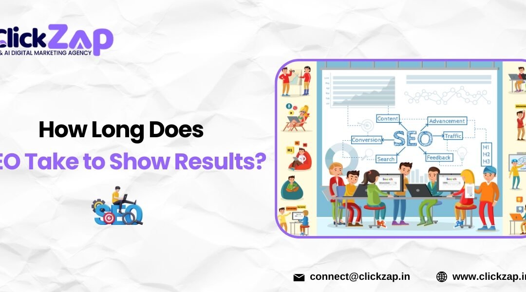 How Long Does SEO Take to Show Results?