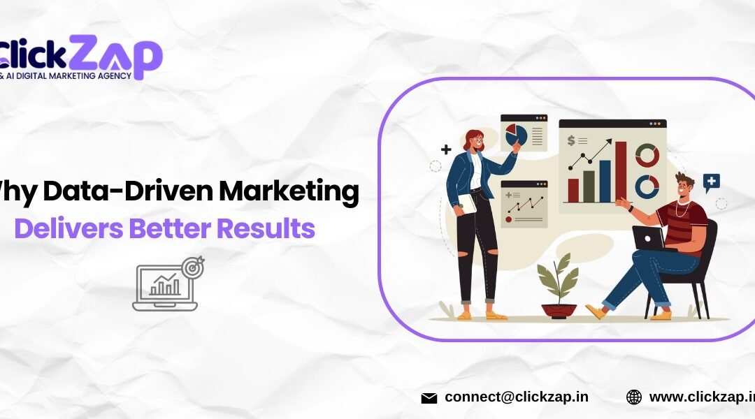 Why Data-Driven Marketing Delivers Better Results
