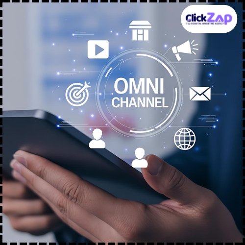Omnichannel Marketing - ClickZap IT